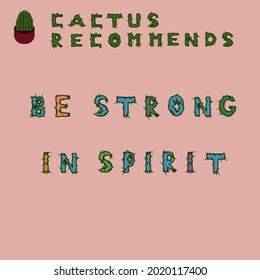 the character cactus motivates for a better life