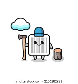 Character cartoon of barcode as a woodcutter , cute design