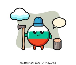 Character cartoon of bulgaria flag badge as a woodcutter , cute style design for t shirt, sticker, logo element
