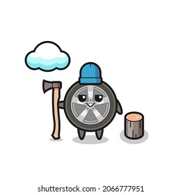 Character cartoon of car wheel as a woodcutter , cute style design for t shirt, sticker, logo element