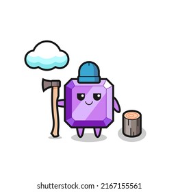 Character cartoon of purple gemstone as a woodcutter , cute style design for t shirt, sticker, logo element