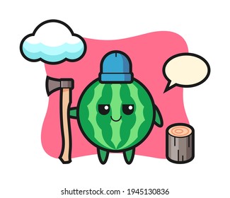 Character cartoon of watermelon as a woodcutter