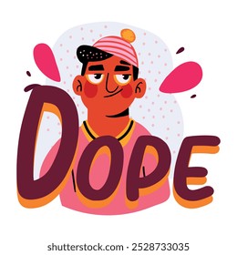 Ein Charakter mit Dope-Typografie, ein flacher Stilaufkleber