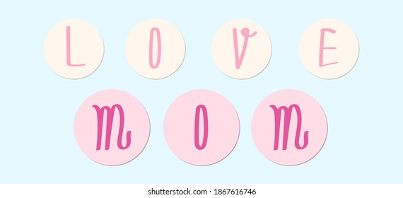 character of love mom on sky blue pastel background, typography concept on illustration vector image.