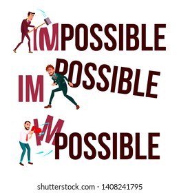 Character Man Break Down Word Impossible Vector. Angry Businessman Beat By Hammer, Boxer Hit And Fighting Syllable Of Impossible. Motivational For Make Possible Flat Cartoon Illustration