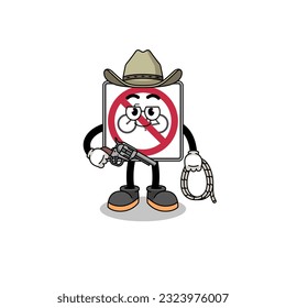 Character mascot of no bicycles road sign as a cowboy , character design