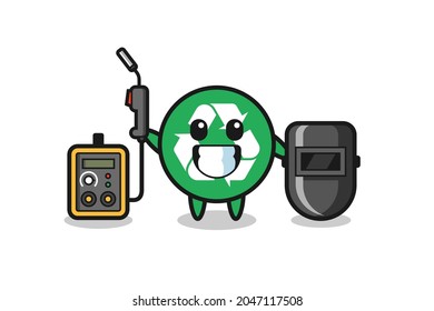 Character mascot of recycling as a welder , cute design