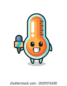 Character mascot of thermometer as a news reporter