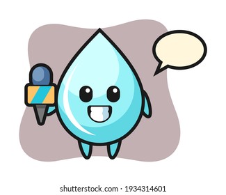 Character mascot of water drop as a news reporter