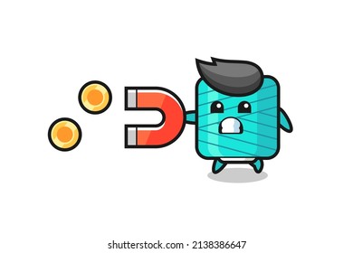 the character of yarn spool hold a magnet to catch the gold coins , cute style design for t shirt, sticker, logo element