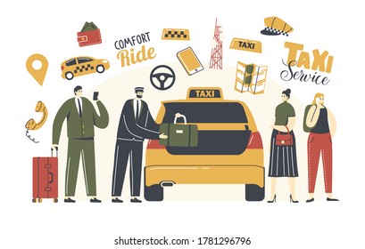 Characters Call Taxi Service. Driver in Uniform Put Passengers Baggage in Yellow Cab. People Ordering Taxi Car Using Application and Catching on Street, City Destination. Linear Vector Illustration