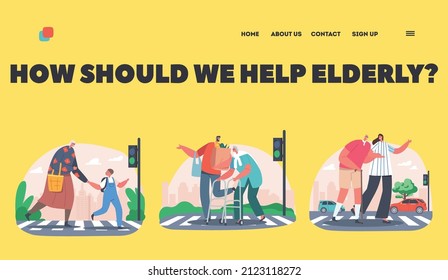 Characters Help to Cross Road for Elderly People Landing Page Template. Man, Woman and Little Boy Support Senior Pedestrian on Street with Traffic Jam, Old People Care. Cartoon Vector Illustration