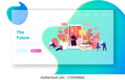 Characters Learning Chinese Language Course Landing Page Template. Tiny People around Huge Smartphone with Teacher Say Ni Hao to Students Carry Hieroglyphs, Online Lesson. Cartoon Vector Illustration