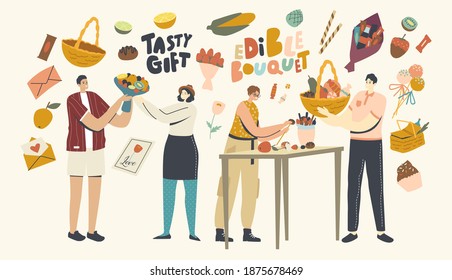 Characters Making and Giving Edible Bouquets for Holidays. People Create Tasty Gifts for Birthday, Valentines Day or Christmas Celebration, Unusual Sweet Present Service. Linear Vector Illustration