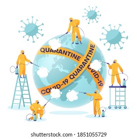 Characters wearing protective suits and respirators spraying antibacterial liquid on globe Earth wrapped in quarantine and Covid19 warning tape. People in flat cartoon style and bright yellow jumpsuit