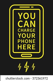 Charge Your Phone Here vector illustration. Creative graphic design poster.
