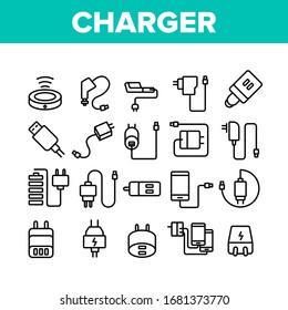 Charger Energy Device Collection Icons Set Vector. Wireless And Cable Electrical Charger, Car And Usb Charging Cord, Smartphone Battery Tool Concept Linear Pictograms. Monochrome Contour Illustrations