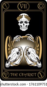 The Chariot. The 7th card of Major arcana black and gold tarot cards. Tarot deck. Vector hand drawn illustration with skulls, occult, mystical and esoteric symbols.