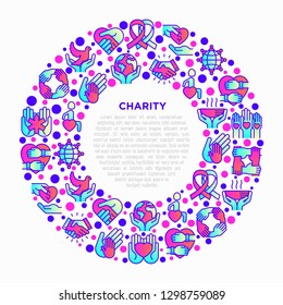 Charity concept in circle with thin line icons: donation, save world, reunion, humanitarian aid, ribbon, medical support, disabled people, life saving. Vector illustration, print media template. 