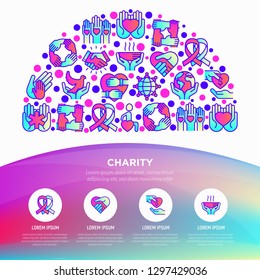 Charity concept in half circle with thin line icons: donation, save world, reunion, humanitarian aid, ribbon, medical support, disabled people, life saving. Vector illustration, web page template. 