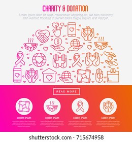 Charity and donation concept with thin line icons related to nonprofit organizations, fundraising, crowdfunding and charity project. Vector illustration for banner, print media with place for text.