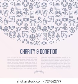 Charity and donation concept with thin line icons related to nonprofit organizations, fundraising, crowdfunding and charity project. Vector illustration for banner, print media.