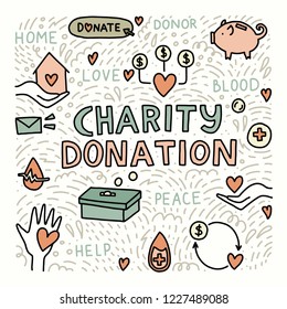 Charity and Donation. Hand drawn vector script. Handwritten phrase.Typographic design.Charity symbols collection cartoon donate sketch elements: blood donation, box, heart, money jar, care, help.