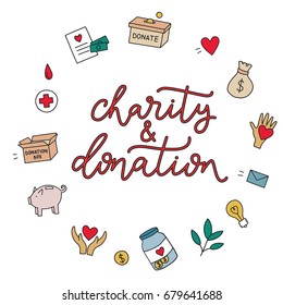 Charity and donation. Hand drawn vector script. Handwritten phrase.Typographic design.Charity symbols collection cartoon donate sketch elements: blood donation, box, heart, money jar, care, help, gift