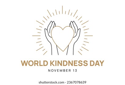 Charity, kindness, donation. Human hands hold a heart. November 13. Vector illustration for background, poster, banner, card, placard