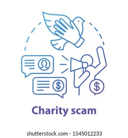 Charity scam concept icon. Asking for donation. Fake philanthropy organization. Request for finance contributions idea thin line illustration. Vector isolated outline drawing