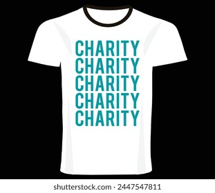 
CHARITy text style typography t-shirt desgn simple t shirt design,