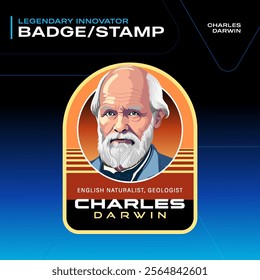 Charles Darwin Legendary Innovator Badges and Stamps–Vector Illustration Design