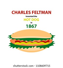 Charles Feltman invented the hot dog in 1867. World day hot dog. Vector illustration on isolated background