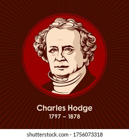 Charles Hodge (1797-1878) was a Presbyterian theologian and principal of Princeton Theological Seminary between 1851 and 1878.