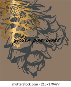 Charm Golden pine cones design. Creative background floral background set. trendy style for greeting cards or templates Presenting Social Media Templates Pastel gradation brown I.eps