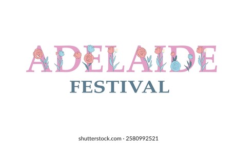 A charming Adelaide Festival logo with pink floral typography and delicate greenery, showcasing a playful and creative approach to the festival's artistic spirit