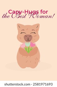 Charming capybara holding a flower with an uplifting message on a pastel pink background. Ideal for Women's Day, beauty-themed gifts, greeting cards, posters