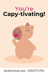 Charming capybara holding a flower with an uplifting message on a pastel pink background. Ideal for Women's Day, beauty-themed gifts, greeting cards, posters