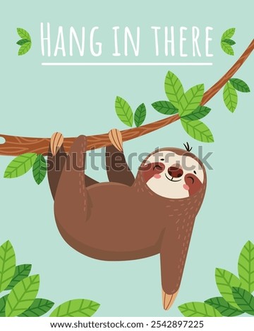 Charming cartoon sloth hangs upside down from a tree branch, embodying resilience and reminding us to hang in there amidst life s challenges, surrounded by lush green leaves
