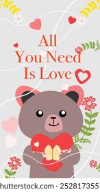 A charming illustration featuring a cute bear holding a heart, surrounded by flowers and hearts, conveying a message of love and positivity in a playful design.