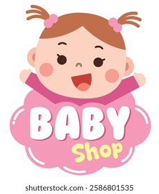 A charming and playful cartoon illustration of a happy baby girl peeking over a pink cloud-shaped sign with the words "BABY Shop" written in bold, fun letters. 