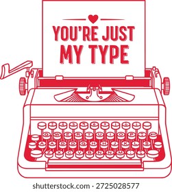 charmoso design retro valentine com uma máquina de escrever vintage detalhada com uma folha de papel que lê você é apenas meu tipo coberto com um pequeno coração perfeito para escritores amantes de livros parceiros românticos cartões valentinos camisas canecas e presentes literários