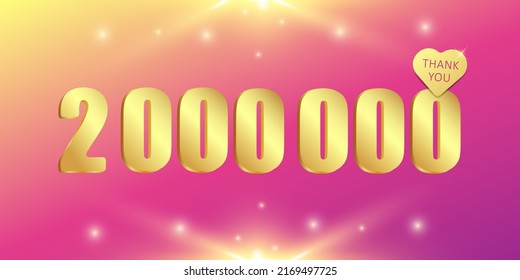 A charming shining and sparkling banner of 2 000 000 followers or likes, thank you. 3 D. Vector illustration.