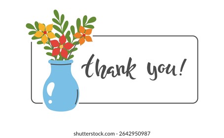 A charming Thank You card featuring a blue vase with colorful flowers and green leaves, perfect for expressing gratitude in a cheerful and elegant way. Vector illustration