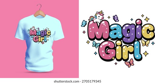 A charming T-shirt design featuring the phrase “Magic Girl” surrounded by sparkly stars, butterflies, hearts, and a small unicorn illustration. The bold bubble letters, pastel gradients, and playful
