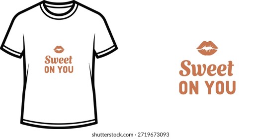 Ein charmantes Typografie-T-Shirt-Design mit der Botschaft 'Sweet ON YOU' in einer stilvollen Retro-Schriftart, begleitet von einer kleinen Kuss-Zeichen-Illustration. Ideal für Print-on-Demand-Projekte, Merchandise und Bekleidung, besonders geeignet für Themen wie Liebe, Romantik und Valentinstag.