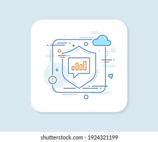 Chart line icon. Abstract vector button. Report graph or Sales growth sign in speech bubble. Analysis and Statistics data symbol. Analytical Chat line icon. Protect shield concept. Vector