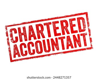 Chartered Accountant is a professional accountant who has earned qualification through academic study, practical training, and passing a series of rigorous examinations, text concept stamp