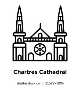 Chartres Cathedral icon vector isolated on white background, Chartres Cathedral transparent sign , line or linear sign, element design in outline style