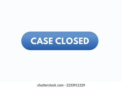 chas closed button vectors. sign  label speech bubble chas closedt
